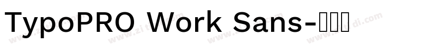 TypoPRO Work Sans字体转换